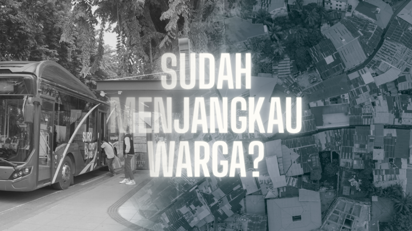 Mengungkap "Blind Spot" Jangkauan Halte Bus Surabaya